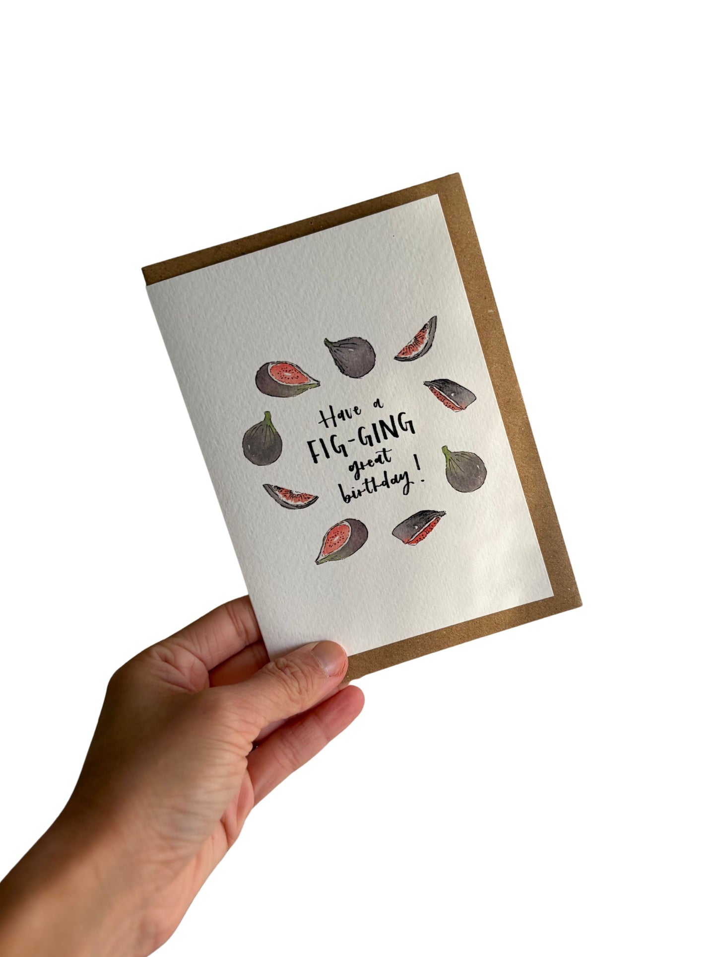 Have a fig-gin great birthday card